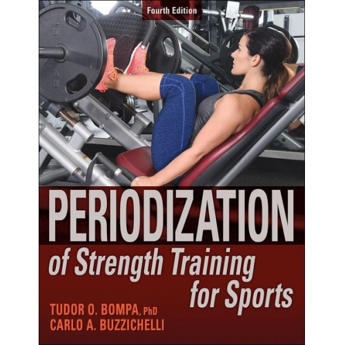 Carlo Buzzichelli Tudor O. Bompa - Periodization of Strength Training for Sports