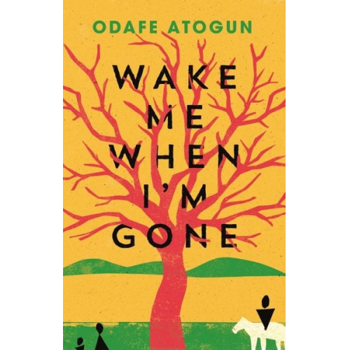 Odafe Atogun - Atogun, O: Wake Me When I'm Gone