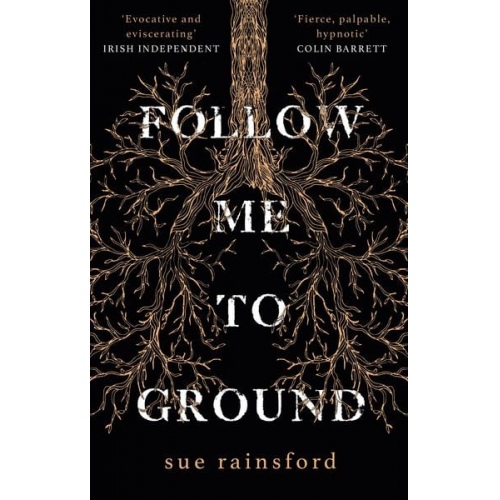 Sue Rainsford - Follow Me To Ground