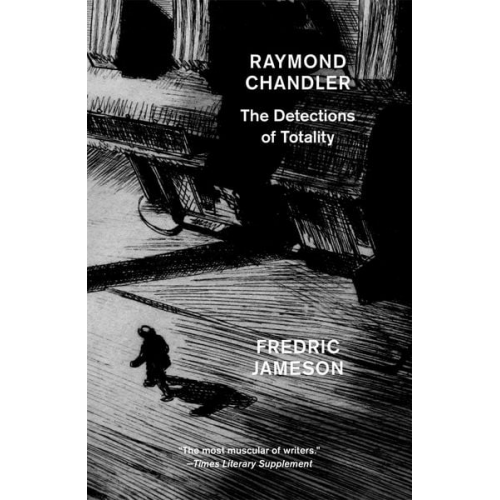 Fredric Jameson - Raymond Chandler: The Detections of Totality