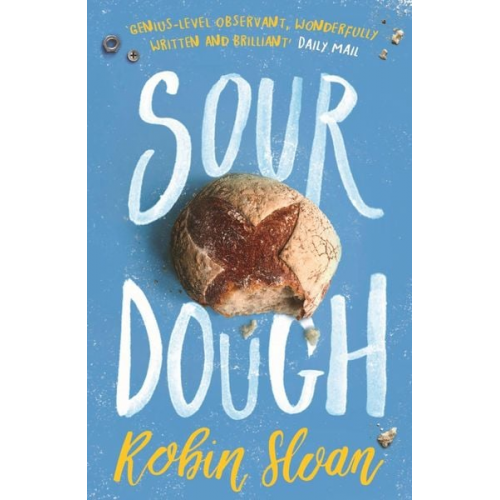 Robin Sloan - Sourdough