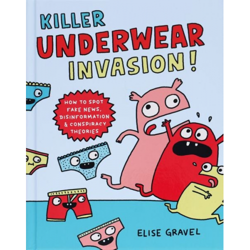 Elise Gravel - Killer Underwear Invasion!