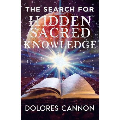 Dolores Cannon - Search for Hidden Sacred Knowledge