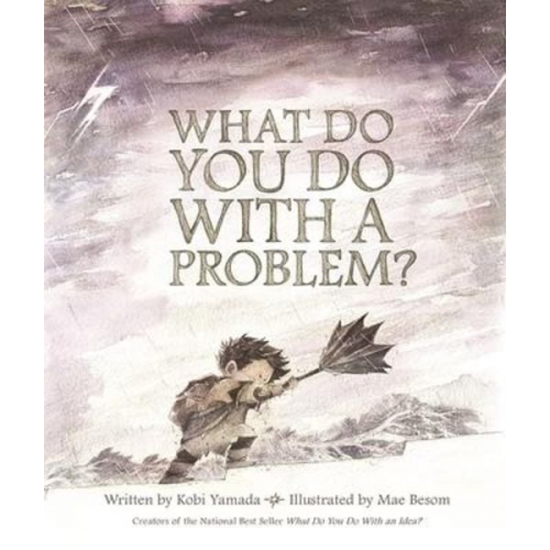 Kobi Yamada - What Do You Do with a Problem