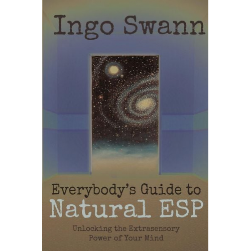 Ingo Swann - Everybody's Guide to Natural ESP