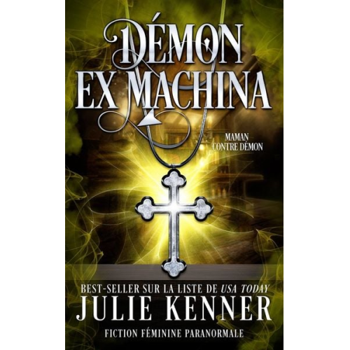 Julie Kenner - Démon ex machina