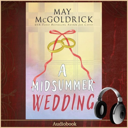 May McGoldrick Jan Coffey - A Midsummer Wedding