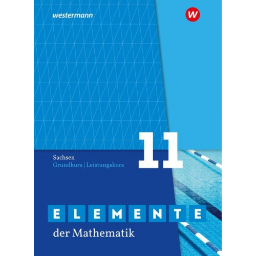 Elemente der Mathematik SII. Schulbuch Grundkurs / Leistungskurs 11. Für Sachsen