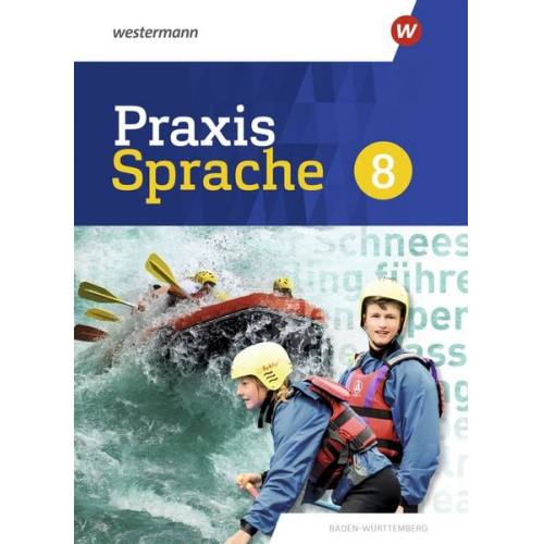 Praxis Sprache 8. Schulbuch. Für Baden-Württemberg