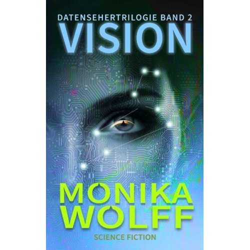 Monika Wolff - Vision