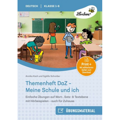 Sybille Schreiber & Annika Koch - Themenheft DaZ - Meine Schule und ich