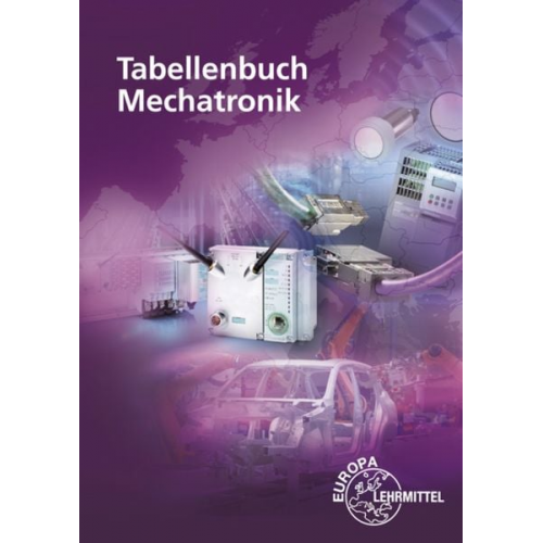 Gregor Häberle Bernd Schiemann Verena Häberle Thomas Helmer Konstantin Häberle - Tabellenbuch Mechatronik