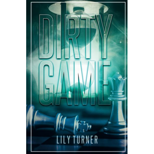 Lily Turner - Dirty Game