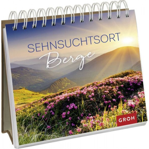 Groh Verlag - Sehnsuchtsort Berge