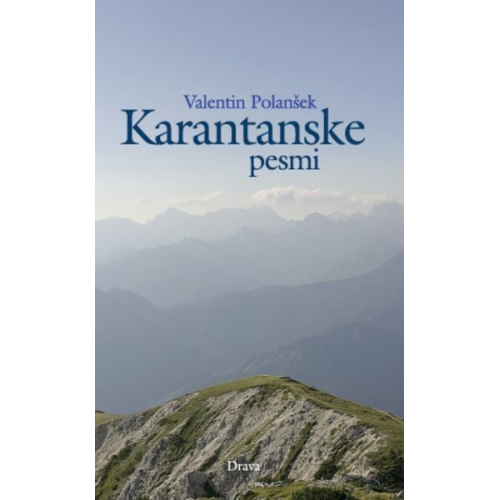 Valentin Polansek - Karantanske pesmi