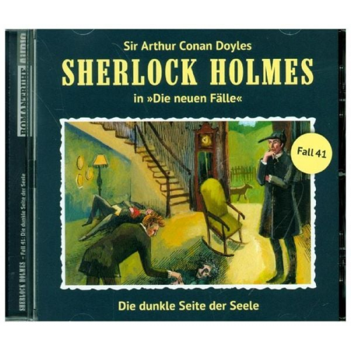 Arthur Conan Doyle - Sherlock Holmes - Die neuen Fälle 41. Die Dunkle Seite der Seele