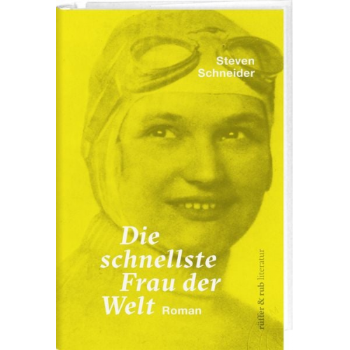 Steven Jay Schneider - Die schnellste Frau der Welt