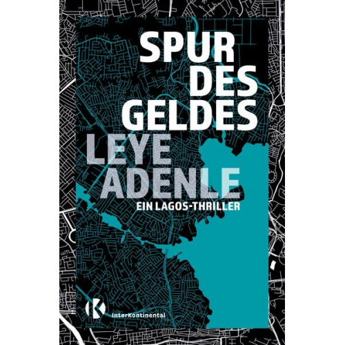 Leye Adenle - Spur des Geldes