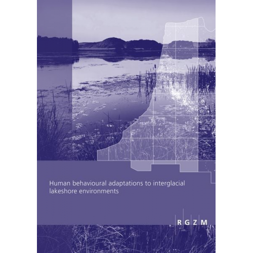 Human behavioural adaptations to interglacial lakeshore environments