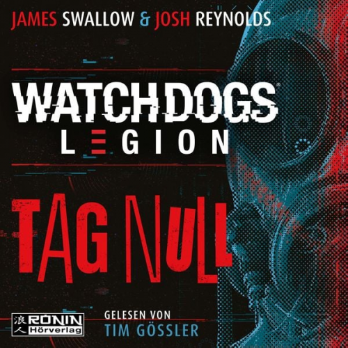 James Swallow Josh Reynolds - Watch Dogs: Legion