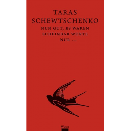 Taras Schewtschenko - Nun gut, es waren scheinbar Worte nur....