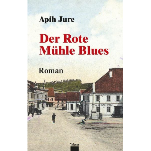 Jure Apih - Der Rote Mühle Blues