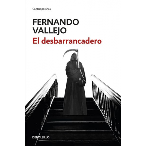 Fernando Vallejo - El Desbarrancadero / The Edge of the Abyss