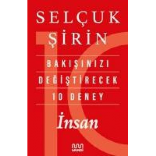 Selcuk Sirin - Bakisinizi Degistirecek 10 Deney - Insan