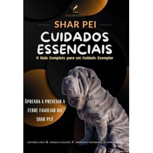 Nuno Nóbrega - Sharpei - O Guia Completo para um Cuidado Exemplar