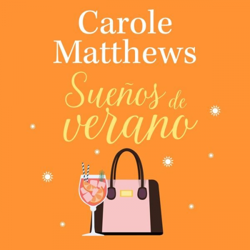 Carole Matthews - Sueños de verano