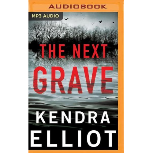 Kendra Elliot - The Next Grave