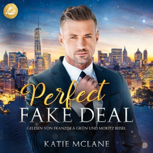 Katie McLane - Perfect Fake Deal (Perfect Fake Reihe Band 1)
