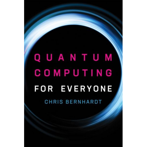 Chris Bernhardt - Quantum Computing for Everyone
