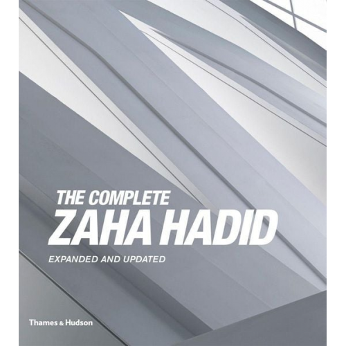 Aaron Betsky - The Complete Zaha Hadid