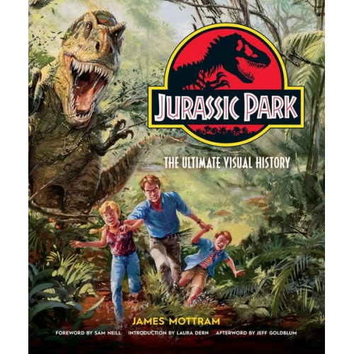 James Mottram - Jurassic Park: The Ultimate Visual History