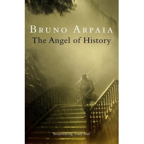 Bruno Arpaia - The Angel of History