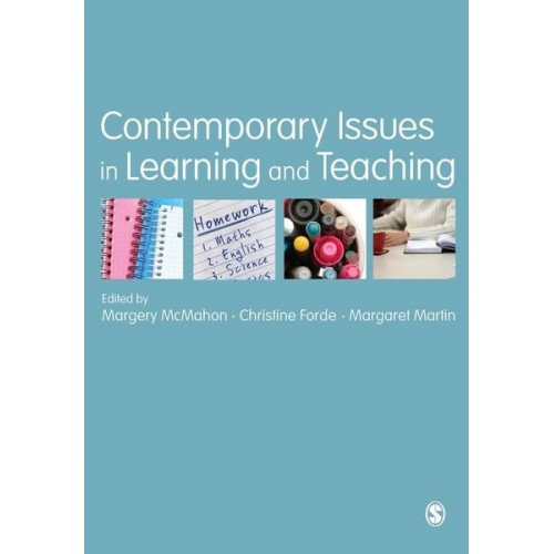 Margery Forde  Christine Martin  Margaret Mcmahon - Contemporary Issues in Learning and Teaching