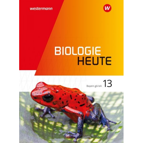 Biologie heute SII 13. Schulbuch. Ausgabe Bayern