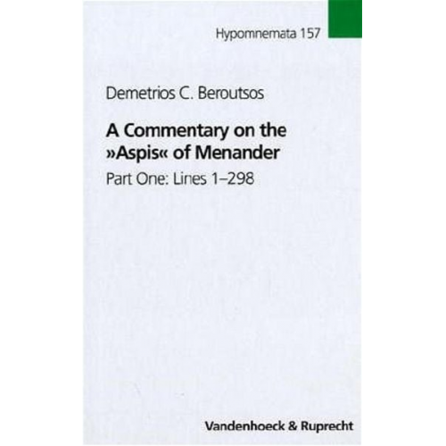 Demetrios C. Beroutsos - A Commentary on the “Aspis” of Menander