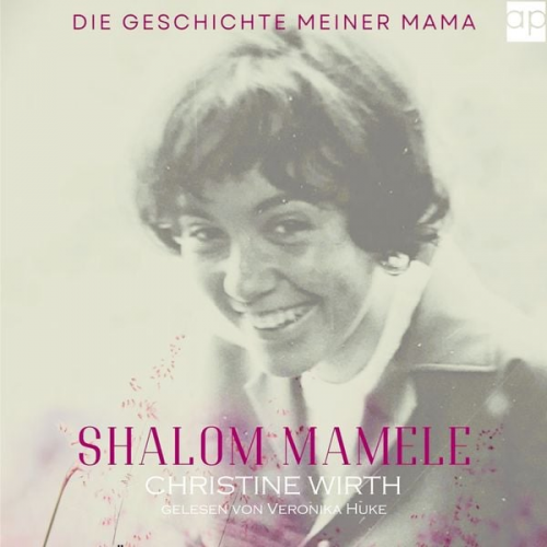 Christine Wirth - Shalom Mamele