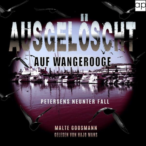 Malte Goosmann - Ausgelöscht auf Wangerooge
