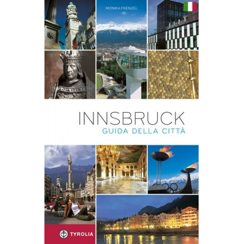 Monika Frenzel - Innsbruck. Der Stadtführer. Italienische Ausgabe