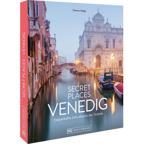 Thomas Migge - Secret Places Venedig