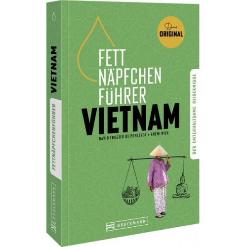 David Frogier de Ponlevoy - Fettnäpfchenführer Vietnam