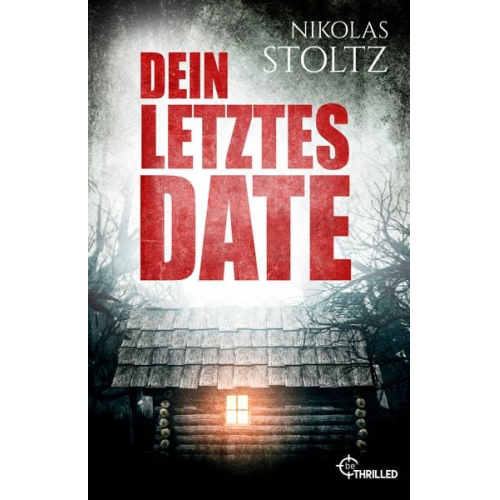 Nikolas Stoltz - Dein letztes Date