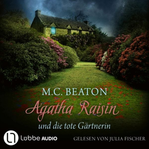 M. C. Beaton - Agatha Raisin und die tote Gärtnerin