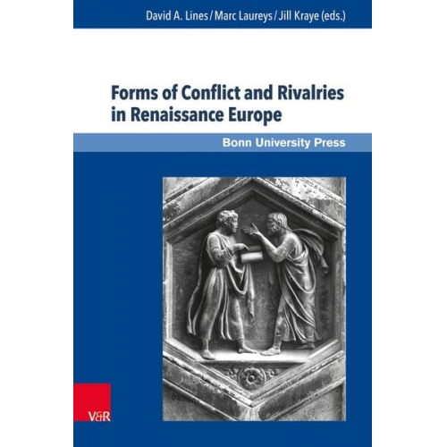 Forms of Conflict and Rivalries in Renaissance Europe