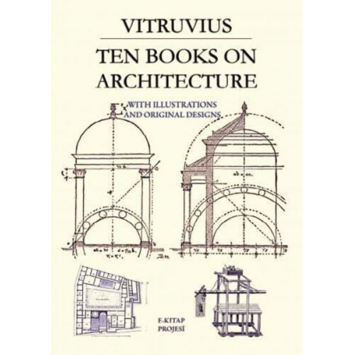 Vitruvius Vitruvius - Ten Books on Architecture