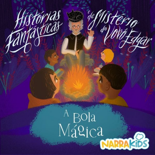 Charles Joseph Finger NarraKids Laura Villar - A Bola Mágica