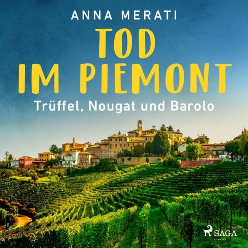 Anna Merati - Tod im Piemont – Trüffel, Nougat und Barolo